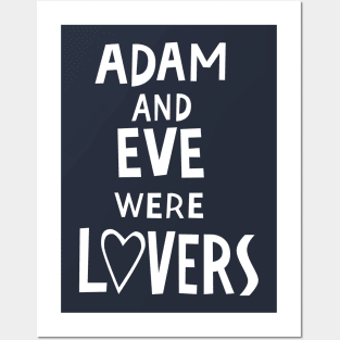 Adam and Eve Were Lovers Posters and Art